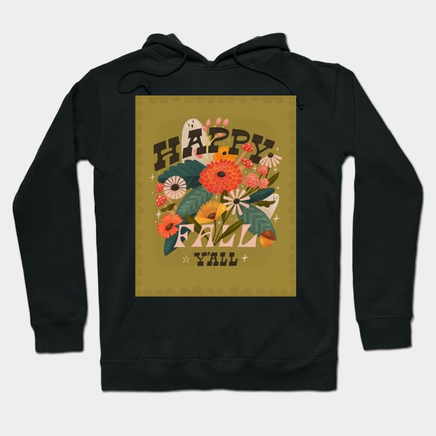 HAPPY FALL YALL Hoodie by ECENGGONDOG